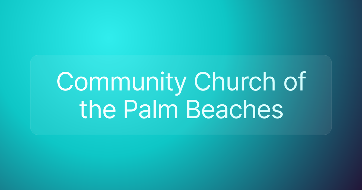 Community Church of the Palm Beaches