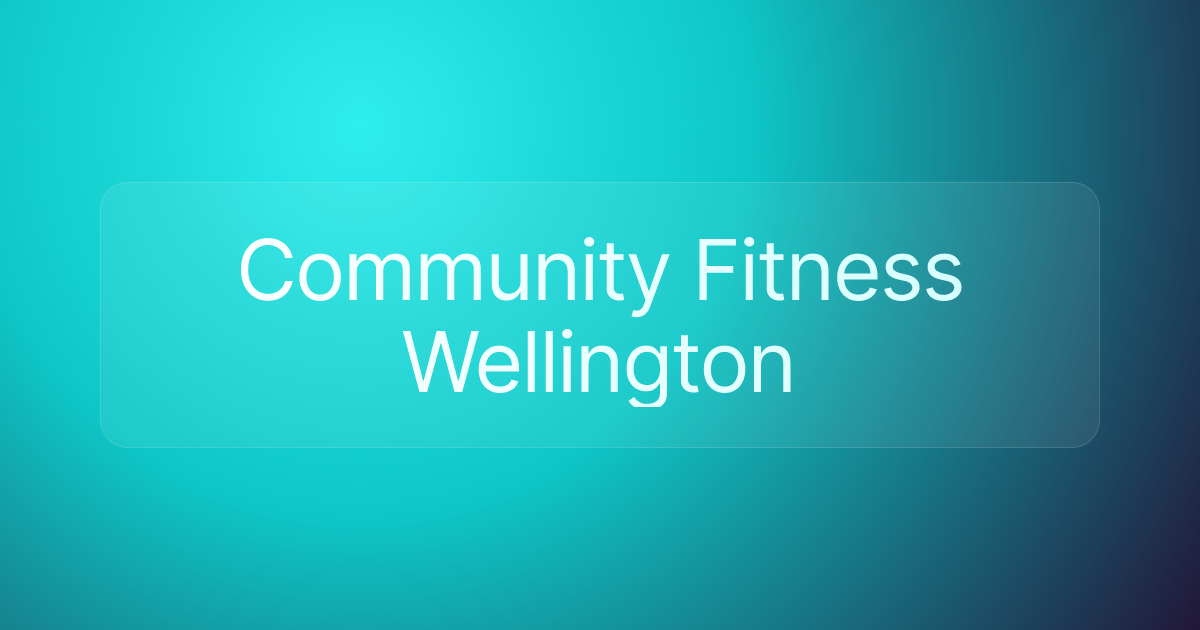 Community Fitness Wellington