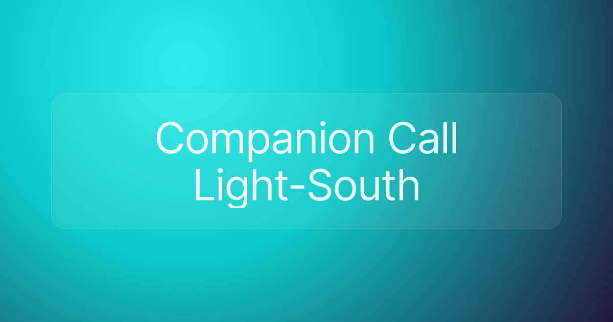 Companion Call Light-South