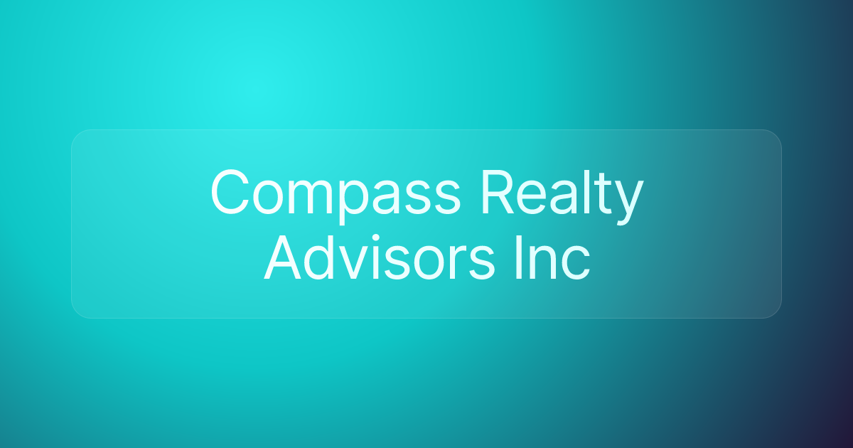 Compass Realty Advisors Inc