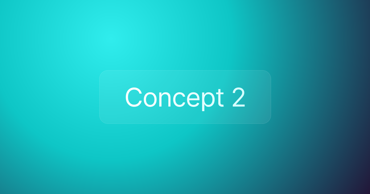 Concept 2
