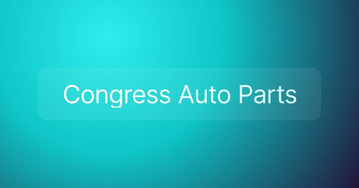 Congress Auto Parts