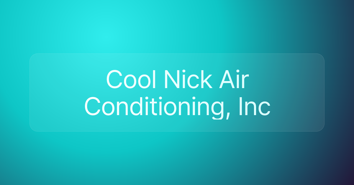 Cool Nick Air Conditioning, Inc