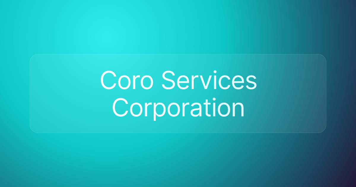 Coro Services Corporation