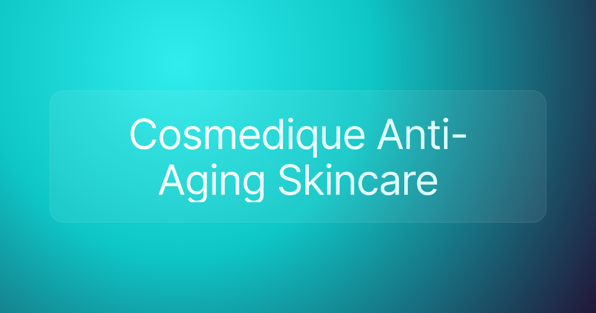 Cosmedique Anti-Aging Skincare