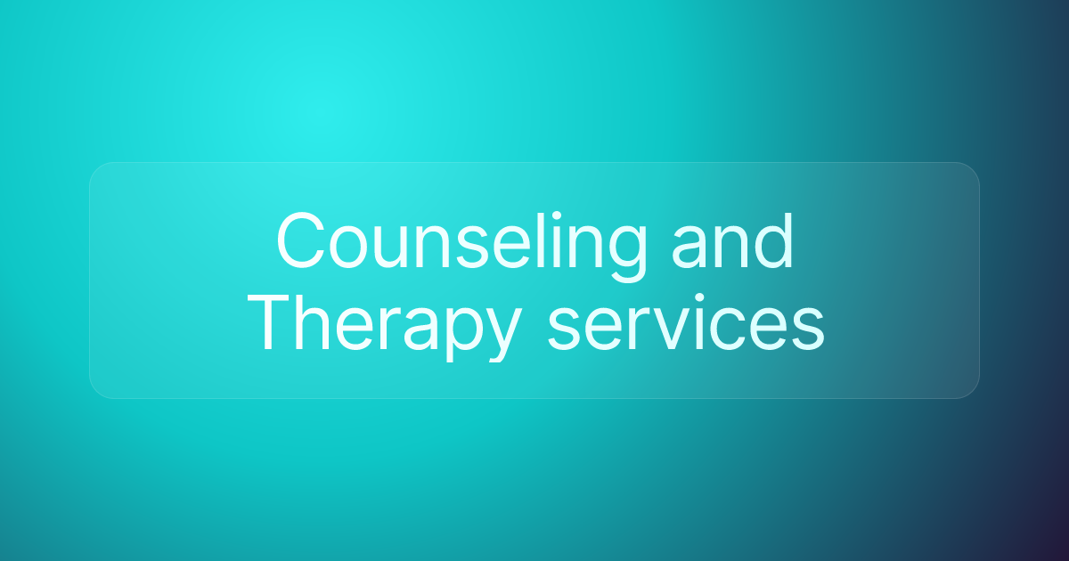 Counseling and Therapy services