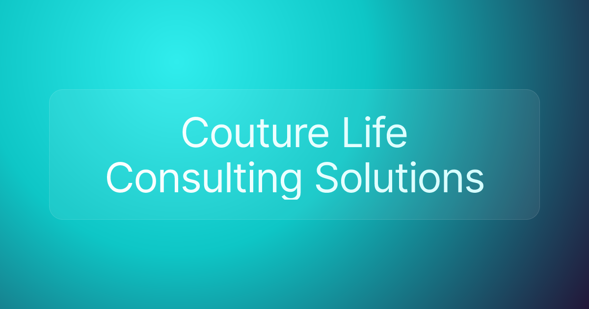 Couture Life Consulting Solutions