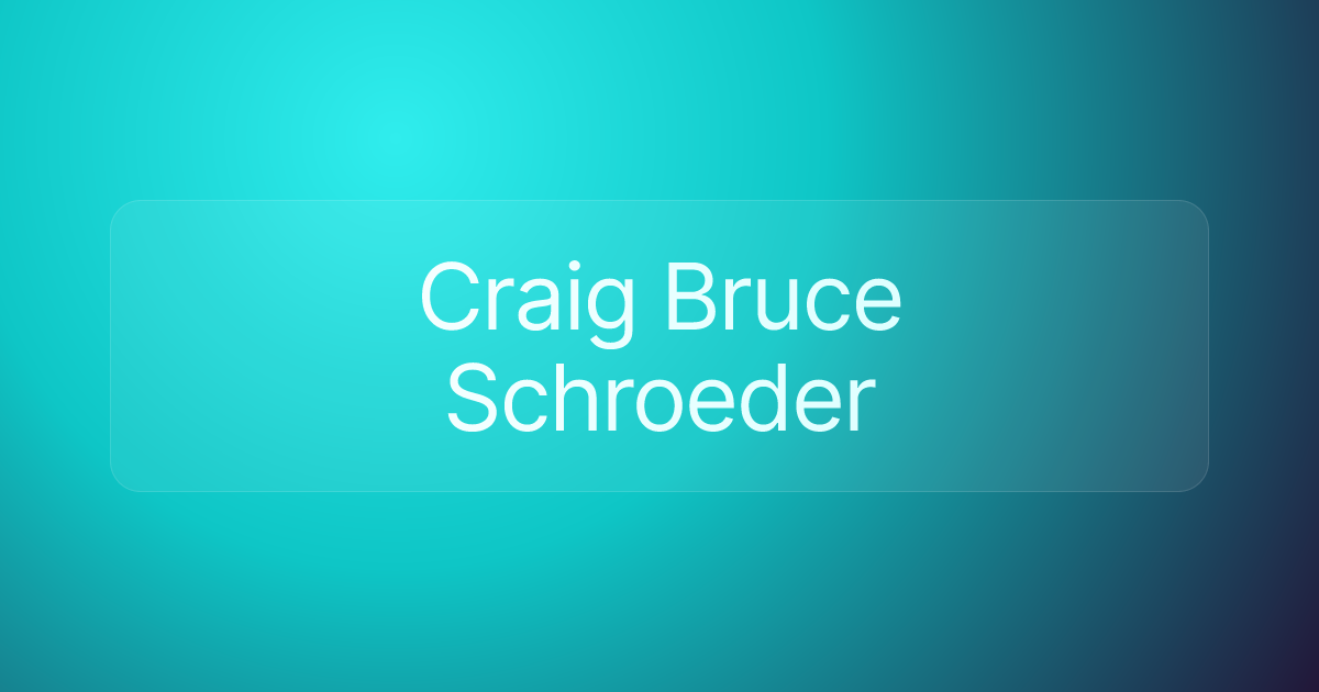 Craig Bruce Schroeder