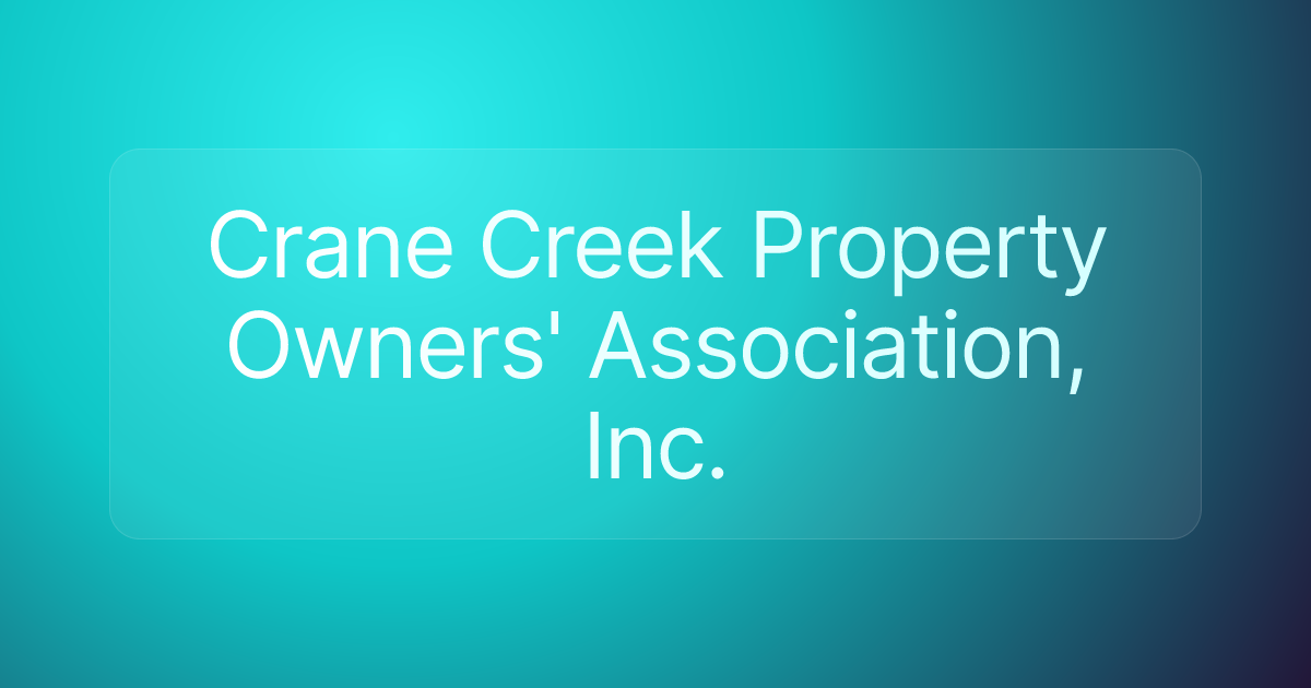 Crane Creek Property Owners' Association, Inc.