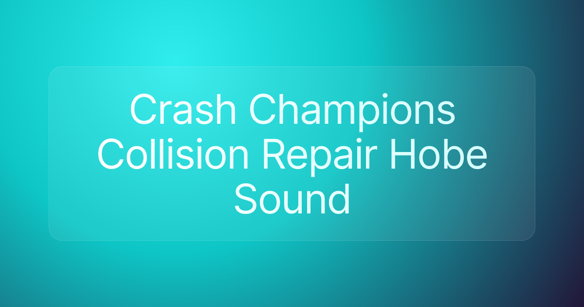Crash Champions Collision Repair Hobe Sound