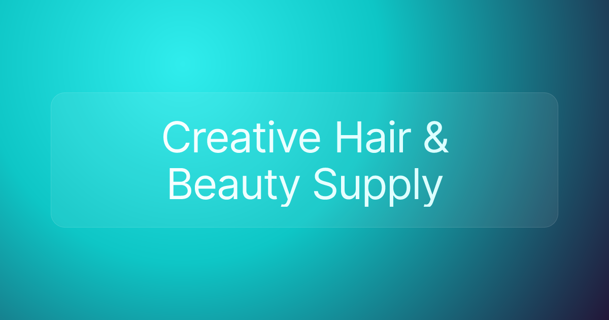 Creative Hair & Beauty Supply