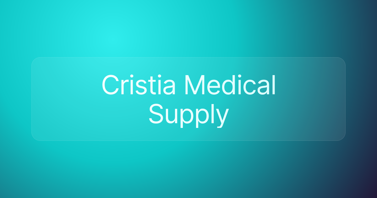 Cristia Medical Supply