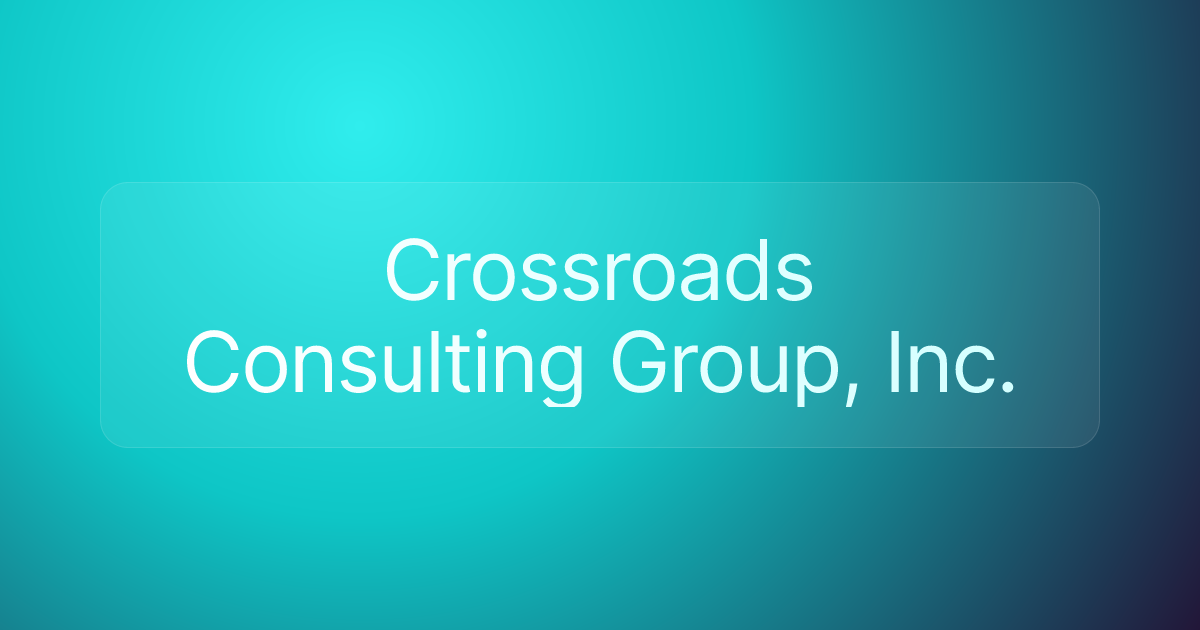 Crossroads Consulting Group, Inc.