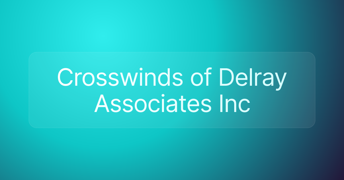 Crosswinds of Delray Associates Inc