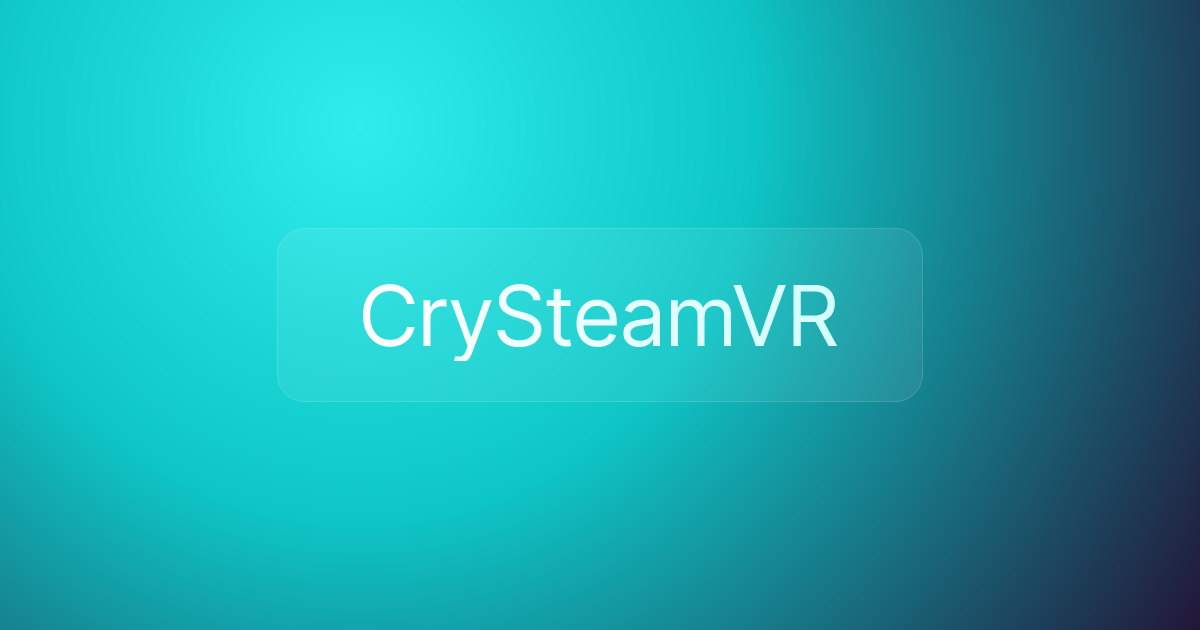 CrySteamVR