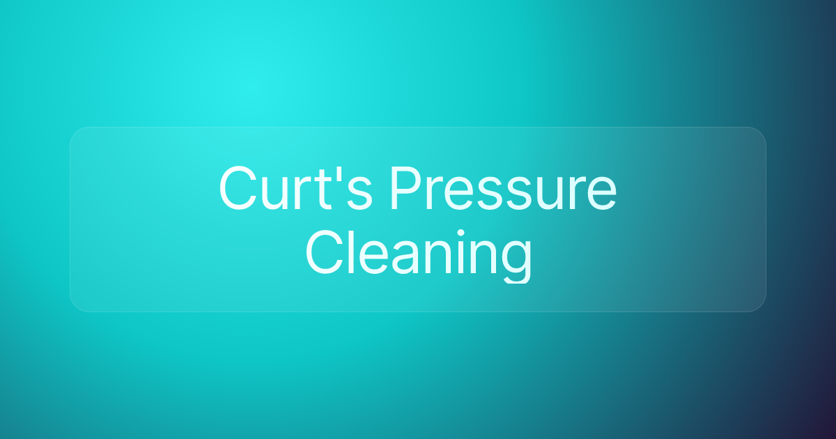 Curt's Pressure Cleaning