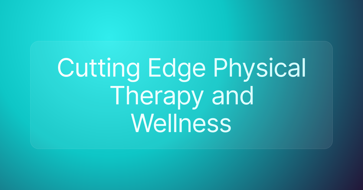 Cutting Edge Physical Therapy and Wellness