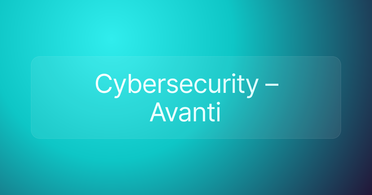 Cybersecurity – Avanti