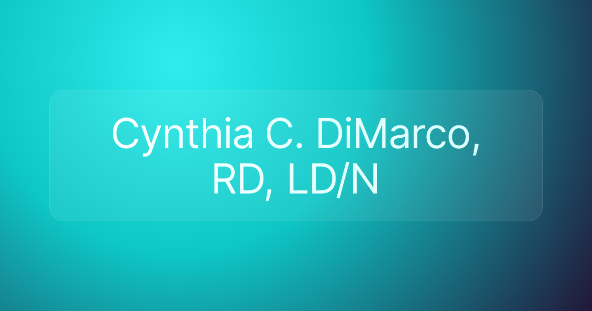 Cynthia C. DiMarco, RD, LD/N