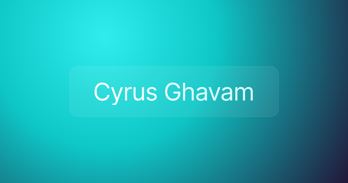 Cyrus Ghavam