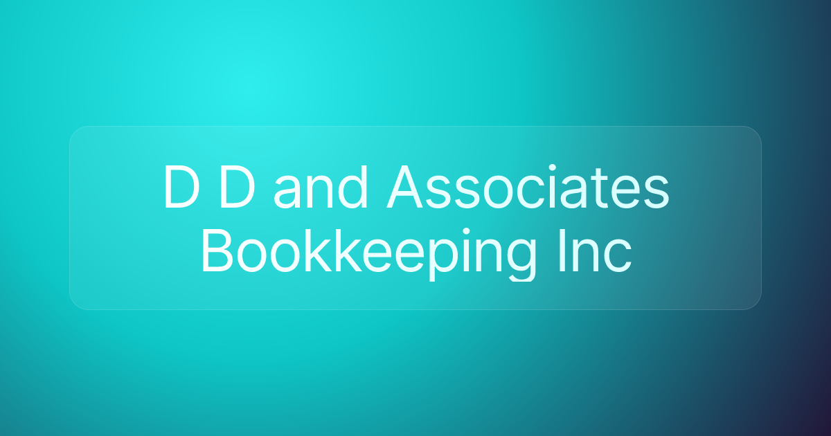 D D and Associates Bookkeeping Inc