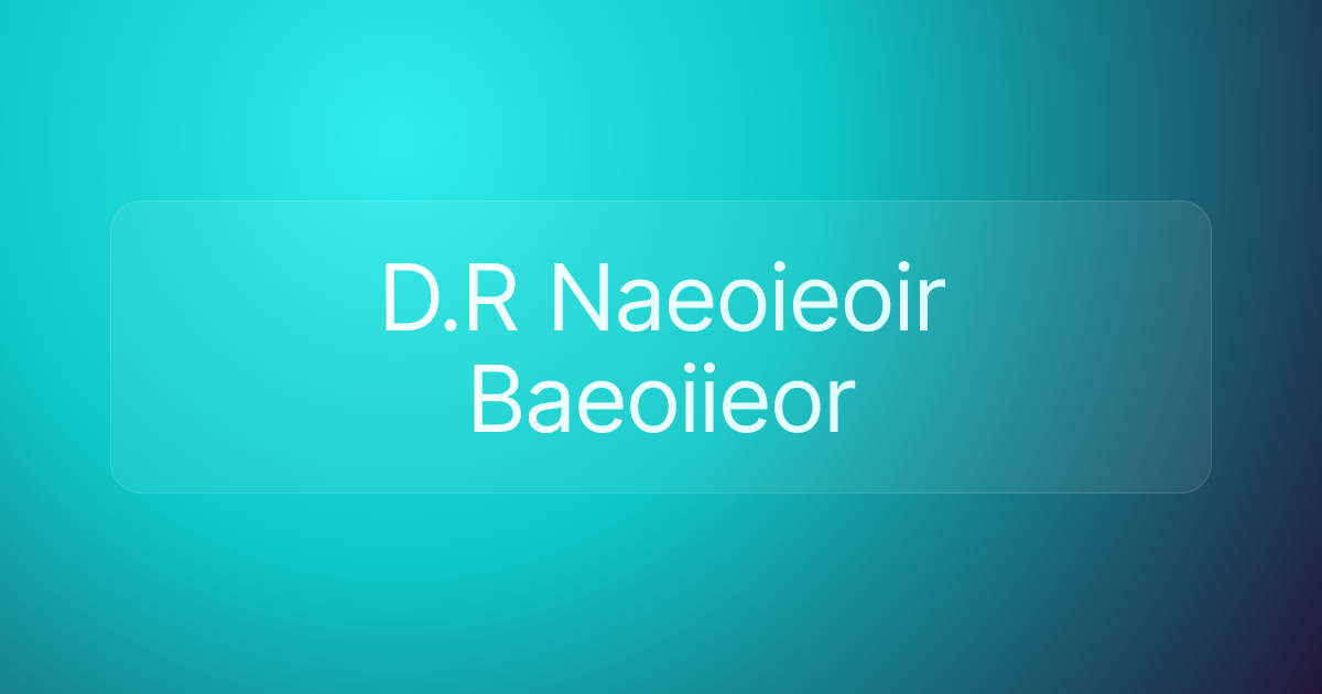D.R Naeoieoir Baeoiieor