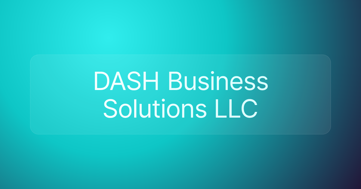DASH Business Solutions LLC