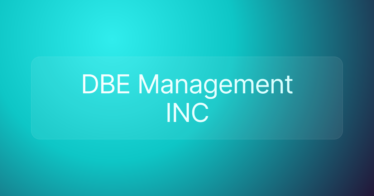 DBE Management INC