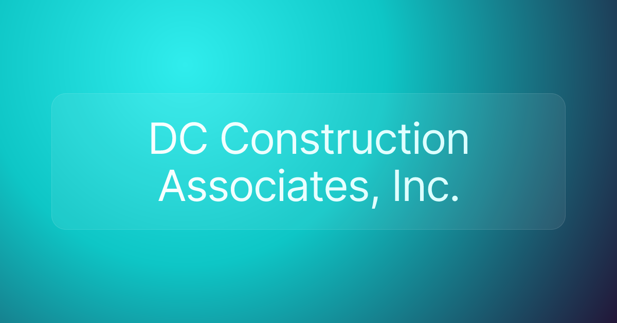 DC Construction Associates, Inc.