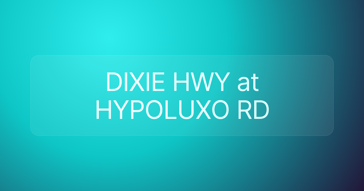DIXIE HWY at HYPOLUXO RD