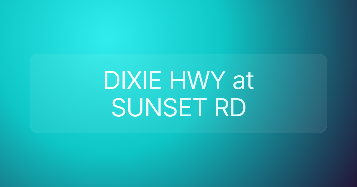 DIXIE HWY at SUNSET RD