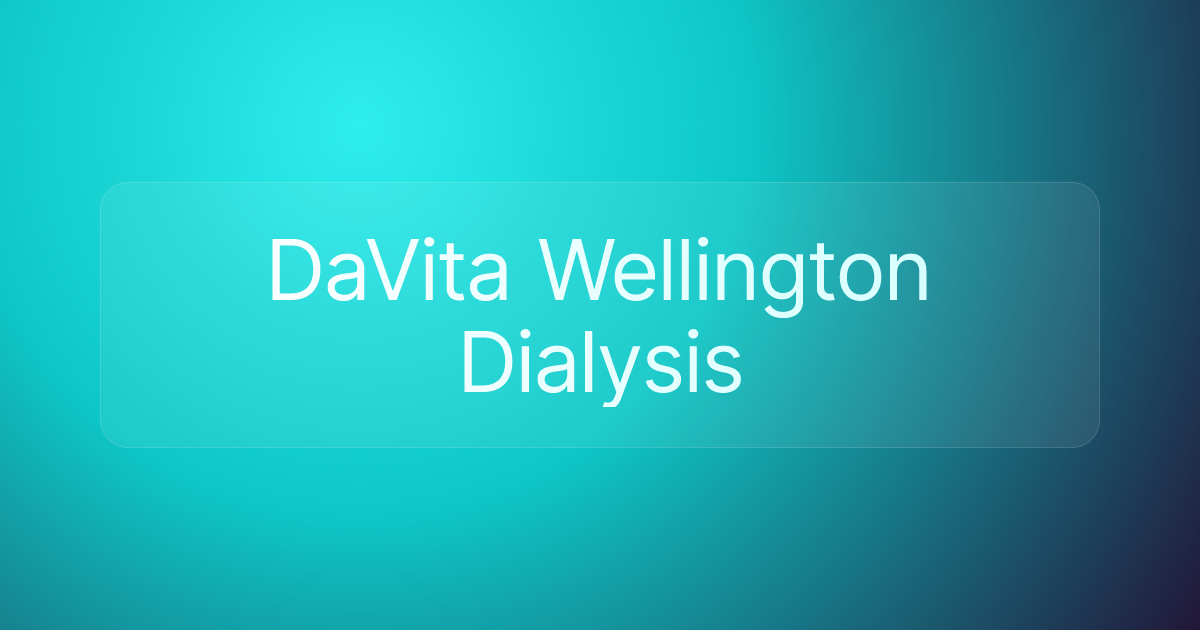 DaVita Wellington Dialysis