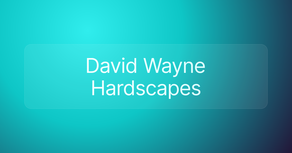 David Wayne Hardscapes