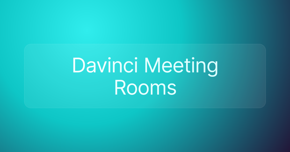 Davinci Meeting Rooms