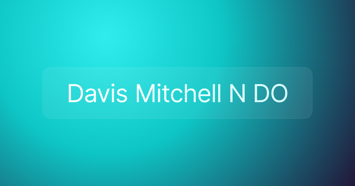 Davis Mitchell N DO
