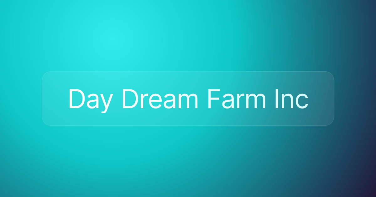 Day Dream Farm Inc