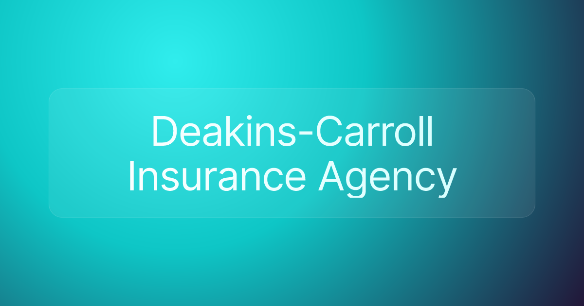 Deakins-Carroll Insurance Agency