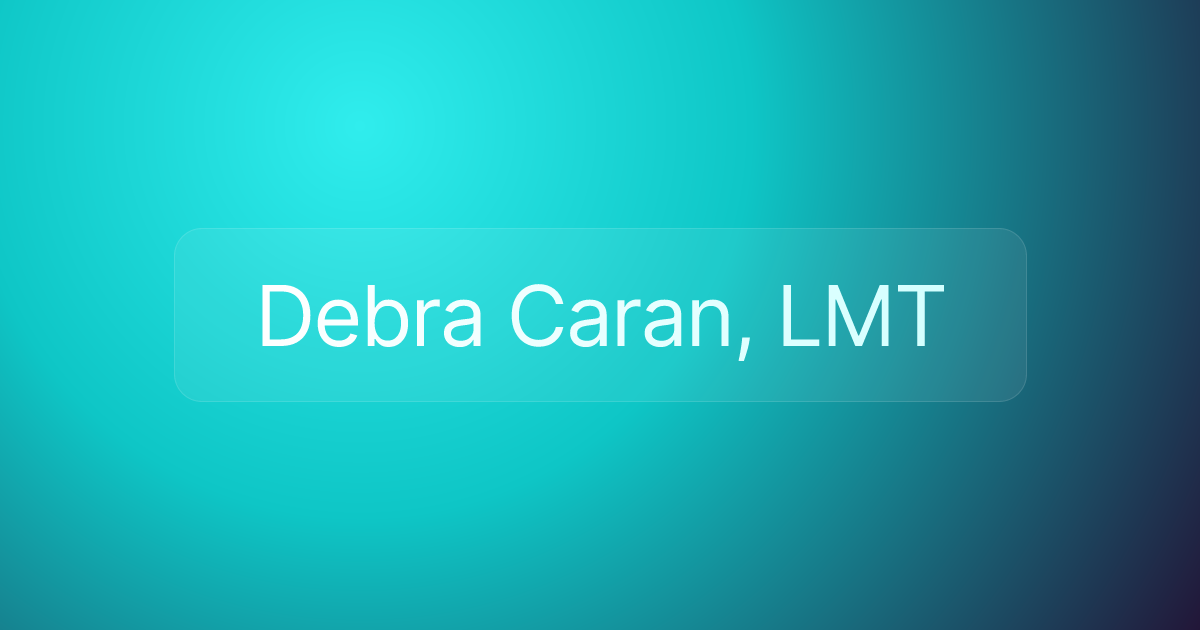 Debra Caran, LMT