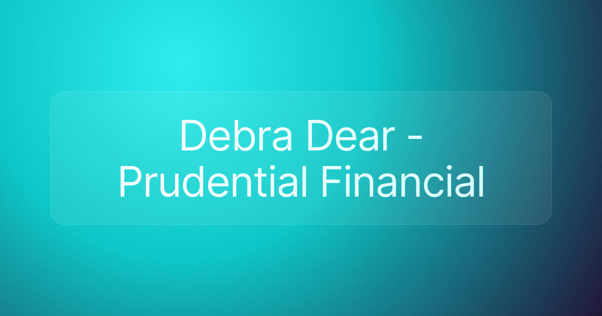 Debra Dear - Prudential Financial