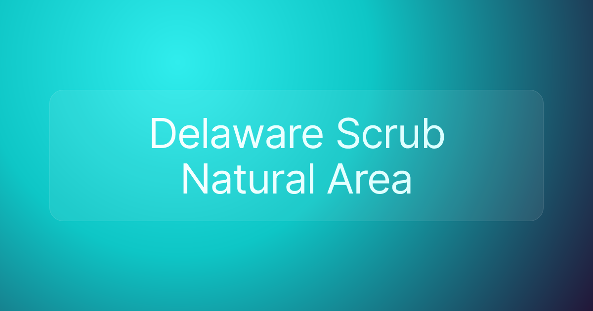 Delaware Scrub Natural Area