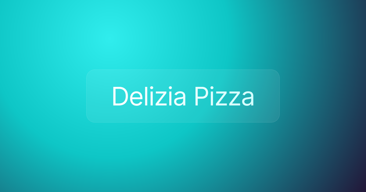 Delizia Pizza