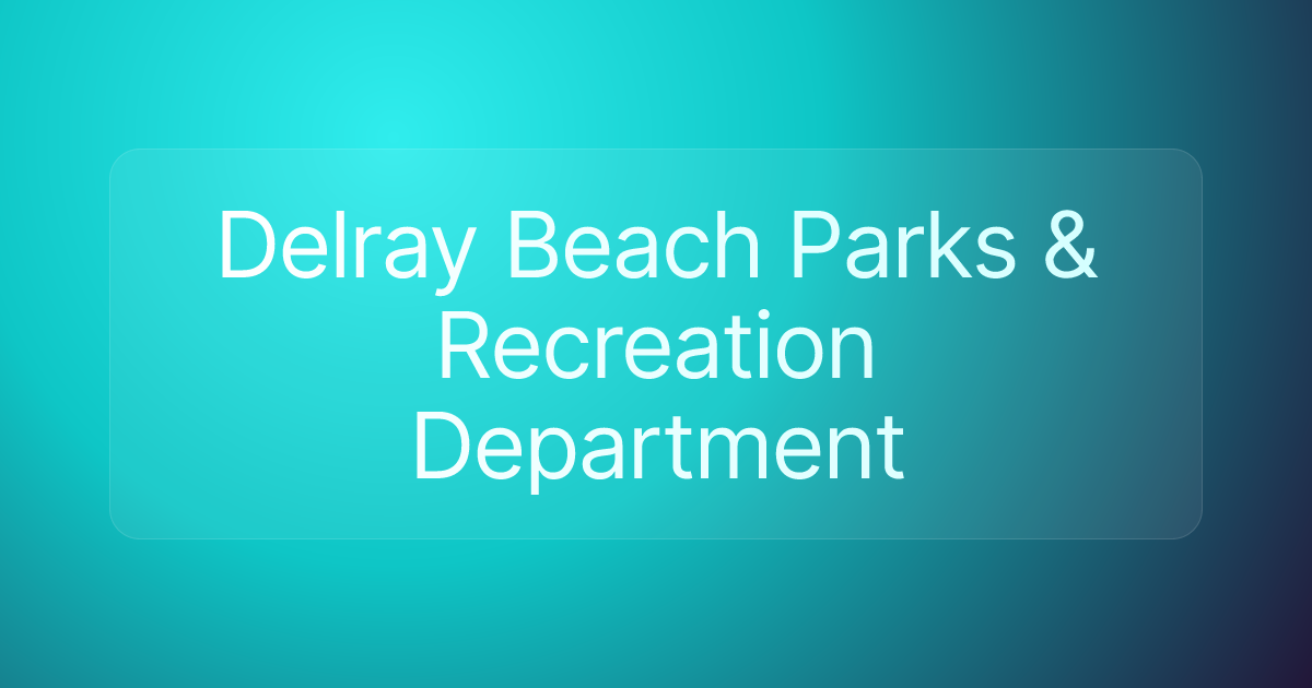 Delray Beach Parks & Recreation Department