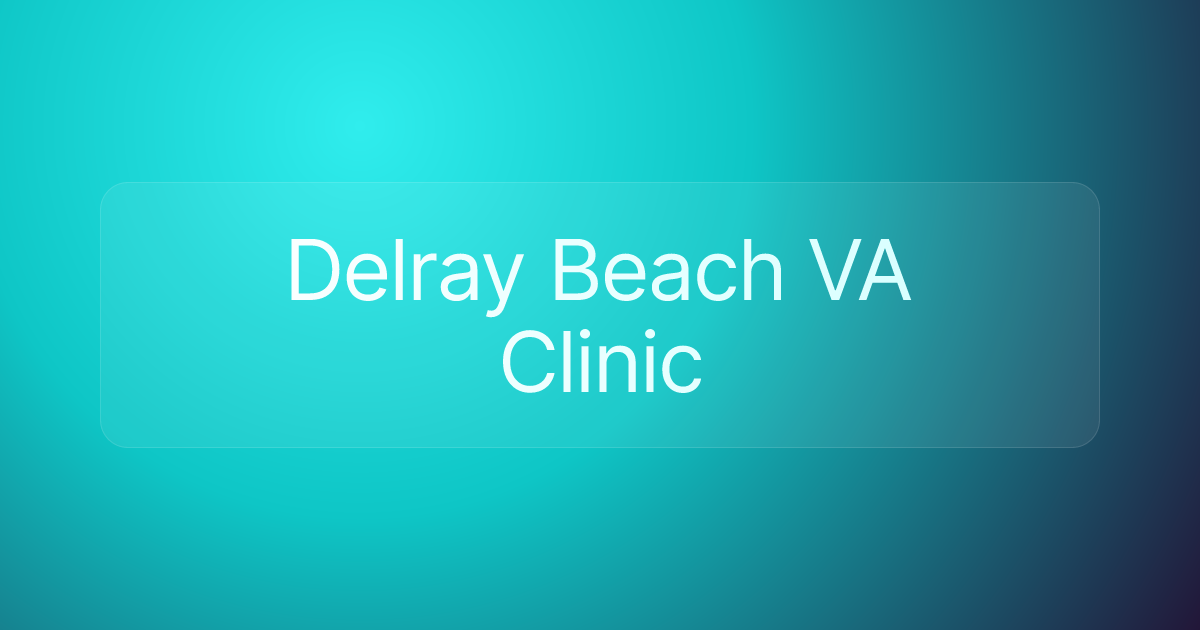 Delray Beach VA Clinic