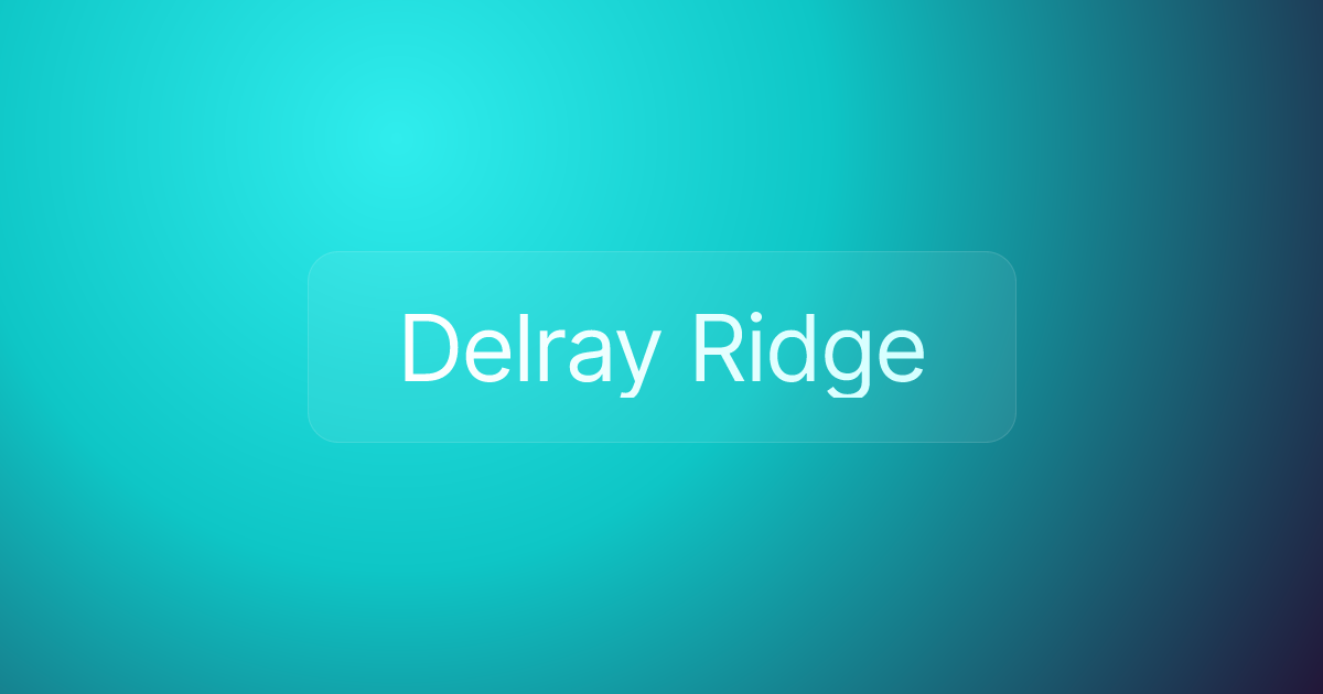 Delray Ridge