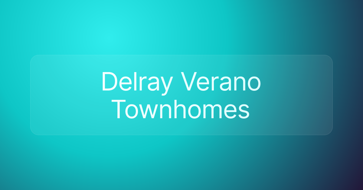 Delray Verano Townhomes