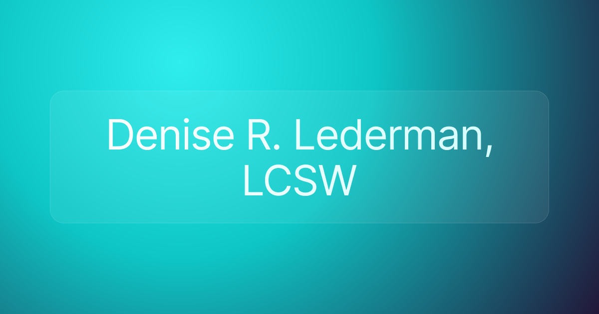 Denise R. Lederman, LCSW