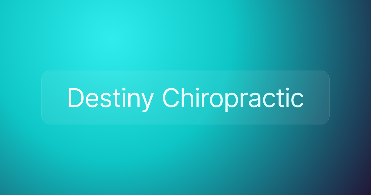 Destiny Chiropractic