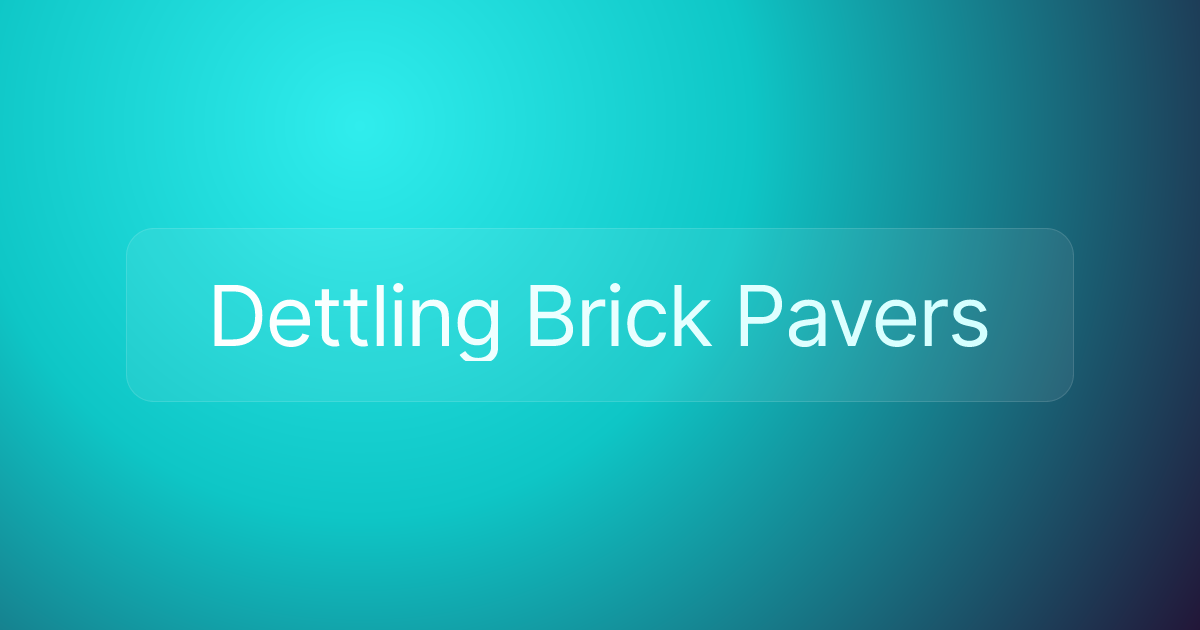 Dettling Brick Pavers