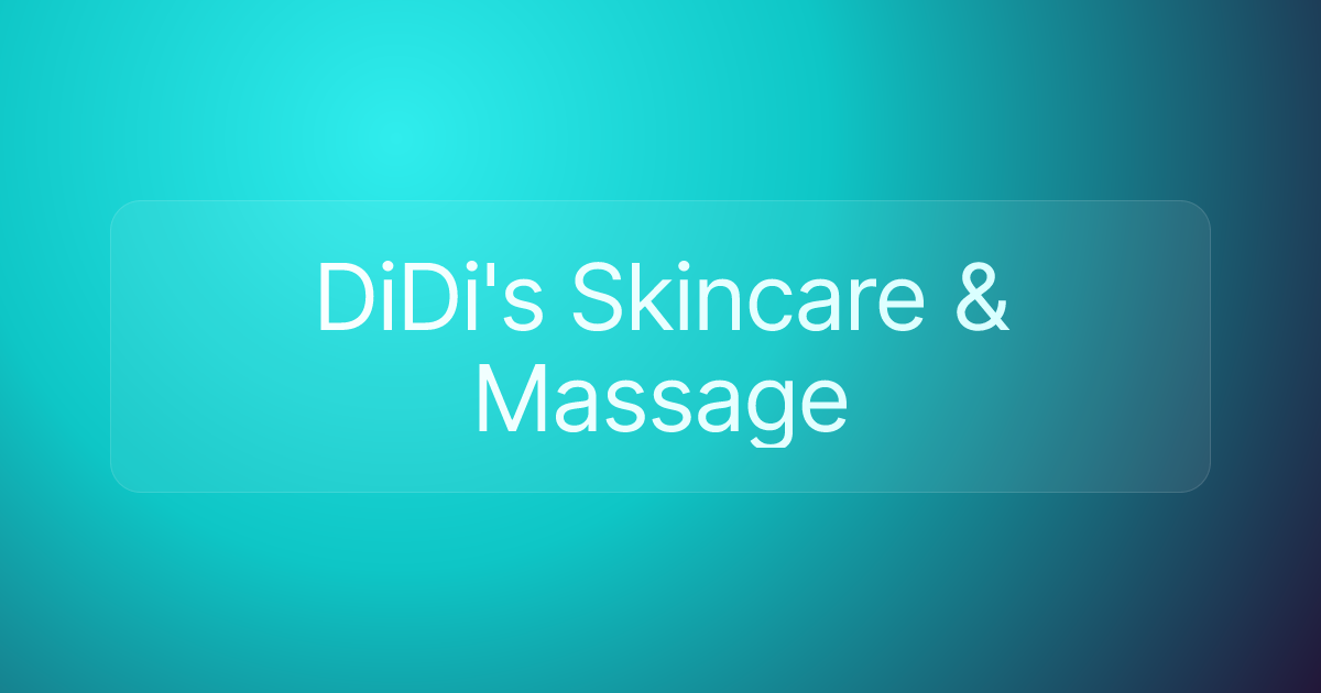 DiDi's Skincare & Massage