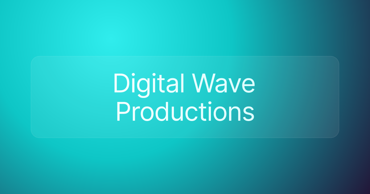 Digital Wave Productions